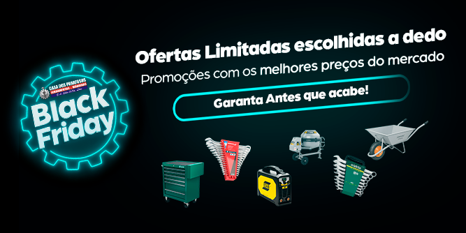 Black Friday | Casa dos Parafusos